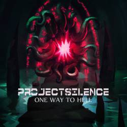 Project Silence : One Way to Hell